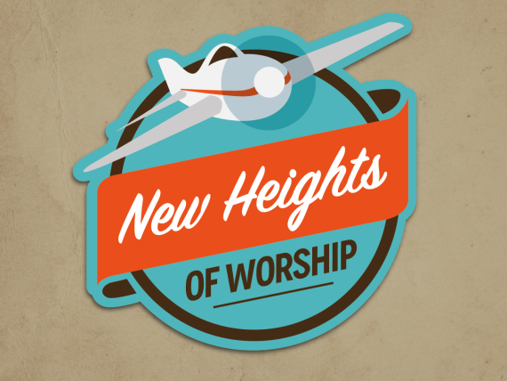 new heights of worship
